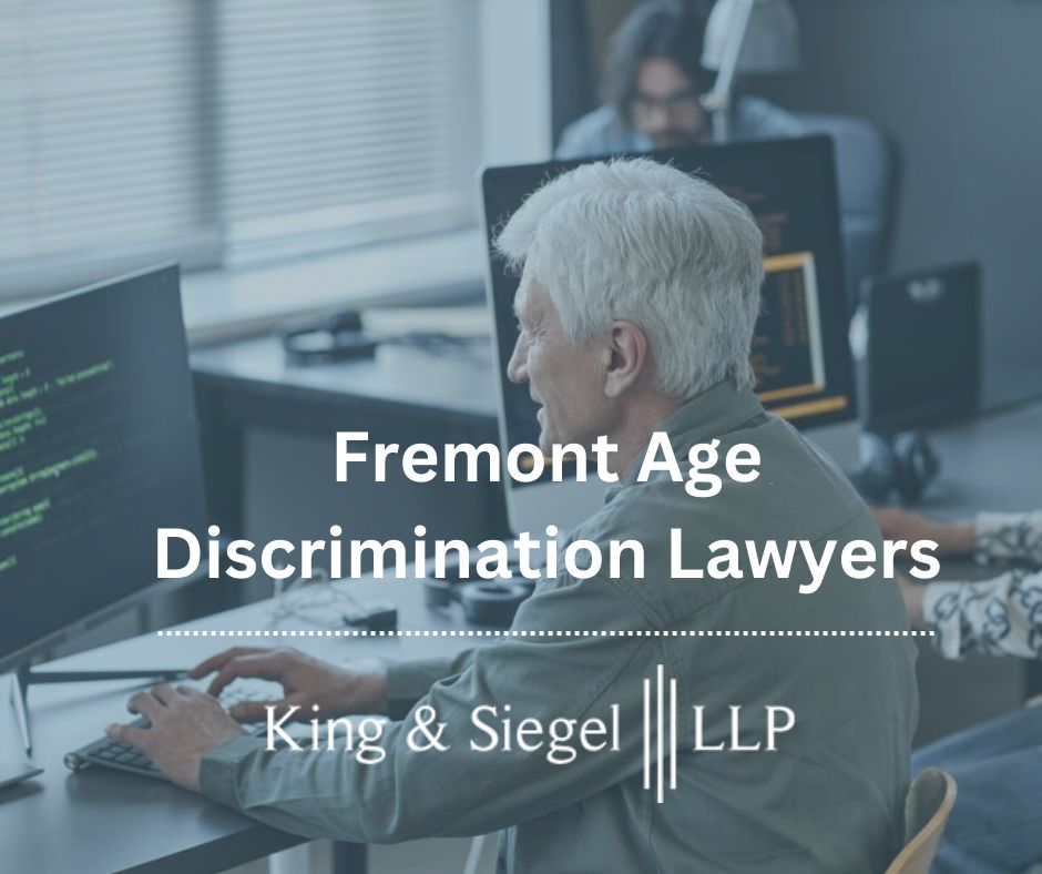 Fremont Age Discrimination Lawyers