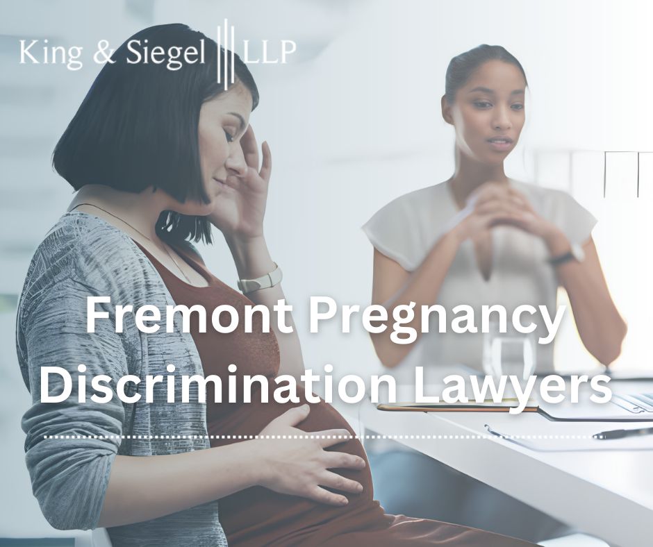 Fremont Pregnancy Discrimination Lawyers