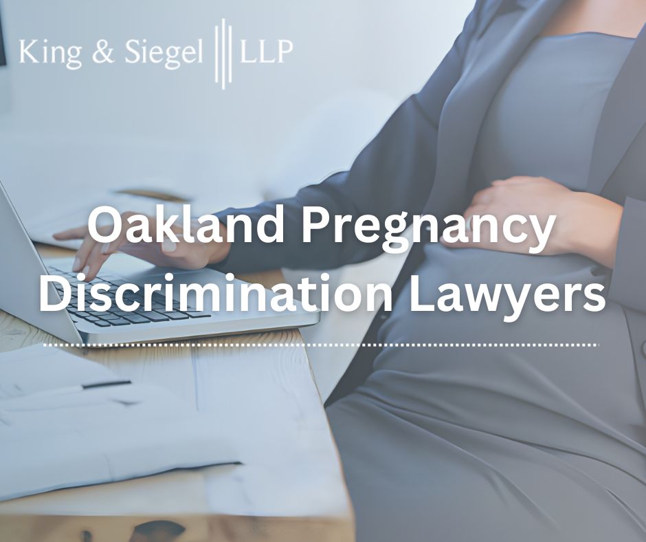 Oakland Pregnancy Discrimination Lawyers